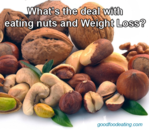 What’s The Deal With Eating Nuts And Weight Loss?