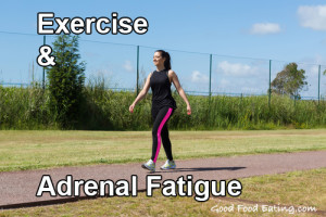 exercise and adrenal fatigue