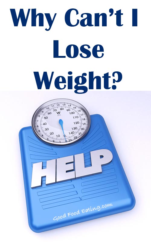 can't-i-lose-weight