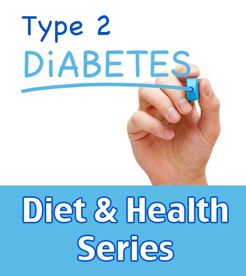 Type 2 Diabetes Diet & Health Series