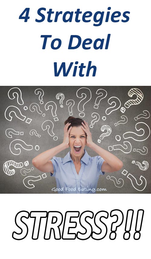 4 Strategies to Deal With Stress