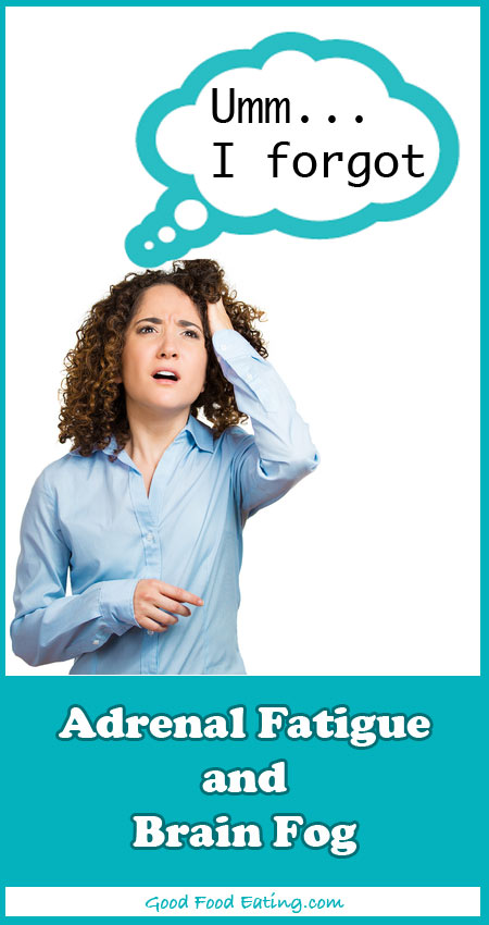 Adrenal Fatigue & Brain Fog
