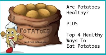 Are Potatoes Healthy PLUS Top 4 Healthy Ways To Eat Potatoes