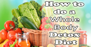 How to do a Whole Body Detox Diet – the right way