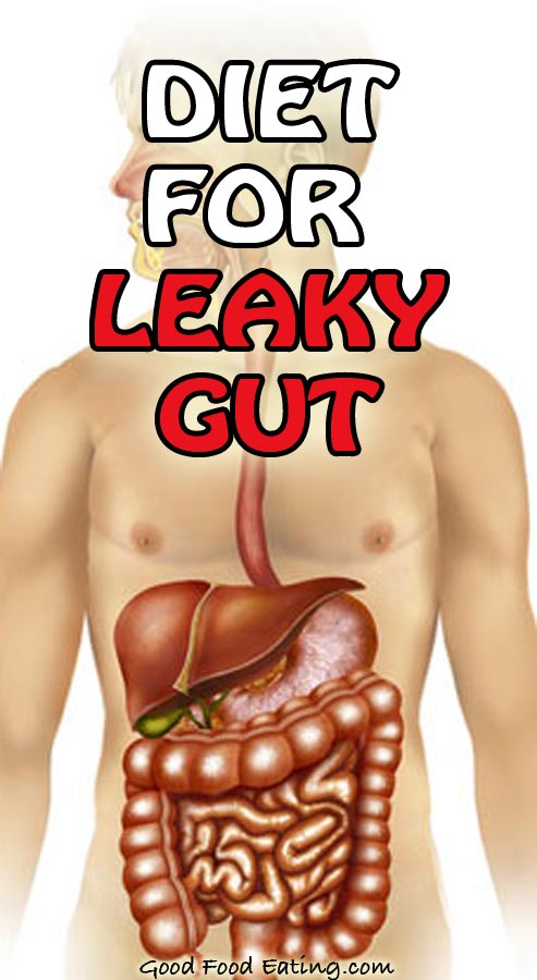 Diet For Leaky Gut: foods to avoid, to eat, and superfoods to help