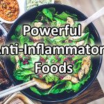 Powerful Anti-Inflammatory Foods